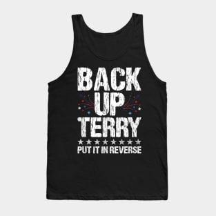 Back It up Terry Put It in Reverse 4th of July Independence Tank Top